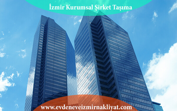 İzmir Kurumsal Şirket Taşıma